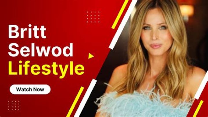 All About Britt Selwood | Age, Net Worth, Relationship, Career