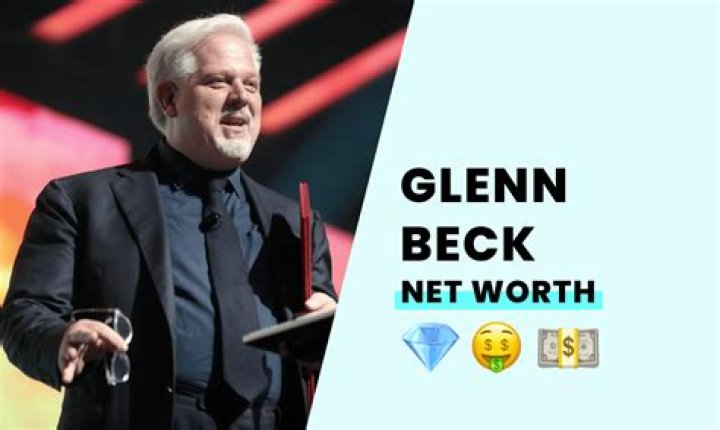 How Much is Glenn Beck’s Net Worth in 2023