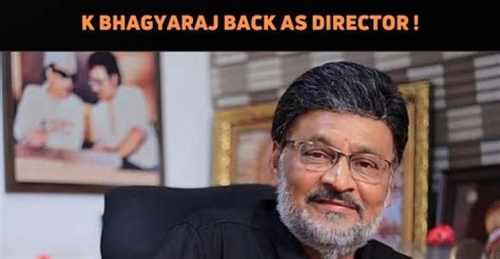 K Bhagyaraj