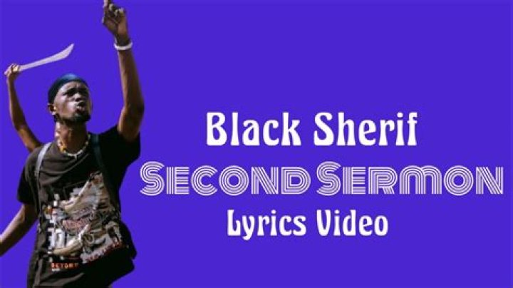 LYRICS: Black Sherif – Second Sermon