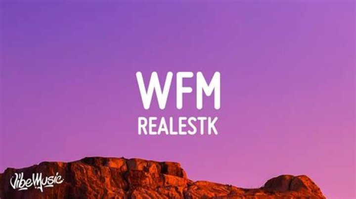 LYRICS: Realestk – WFM