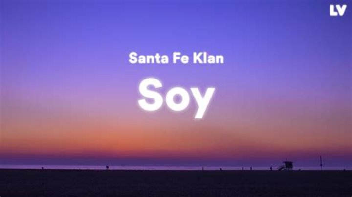 LYRICS: Santa Fe Klan – Soy