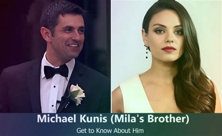 Mila Kunis Siblings: Meet Michael