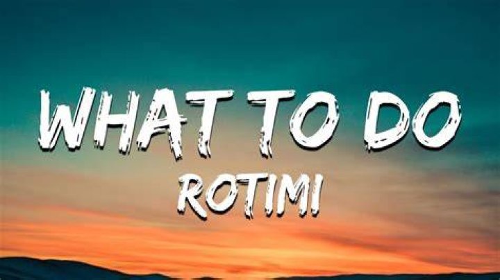 MUSIC: Rotimi – What To Do