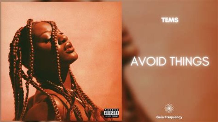 Tems – Avoid Things