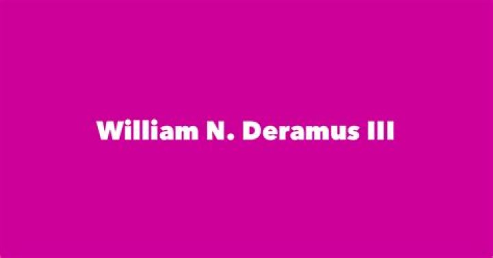 William N. Deramus III